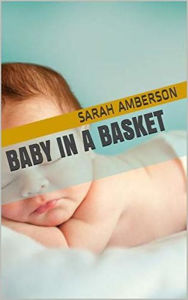 Title: Baby in a Basket, Author: Sarah Amberson