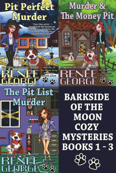 Barkside of the Moon Cozy Mysteries Books 1 - 3