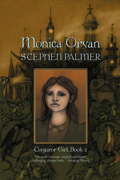 Monica Orvan (Conjuror Girl, #2)