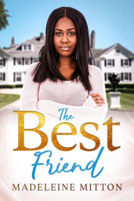 Title: The Best Friend (Side Chicks Rule), Author: Isobel Mitton