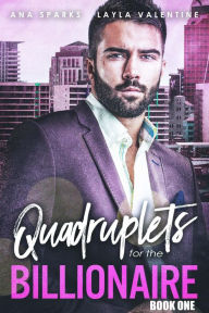 Title: Quadruplets For The Billionaire, Author: Layla Valentine