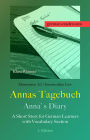 Annas Tagebuch: A Short Story for German Learners, Level Elementary (A2)