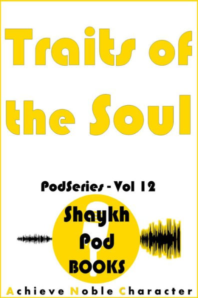 Traits of the Soul (PodSeries, #12)