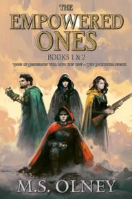 Title: The Empowered Ones, Author: M.S Olney