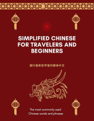 Title: Simplified Chinese for Beginners, Author: Kleine Bücher