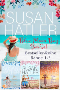 Title: Blue Moon Bay Boxset (Bände 1-3), Author: Susan Hatler