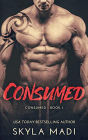 Consumed (The Consumed Series, #1)