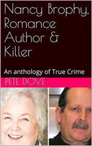 Title: Nancy Brophy Romance Author & Killer, Author: Pete Dove