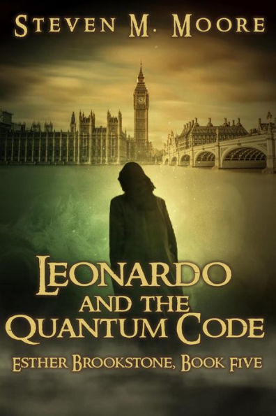 Leonardo and the Quantum Code (Esther Brookstone Art Detective, #5)