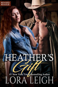 Title: Heather's Gift (Men of August), Author: Lora Leigh