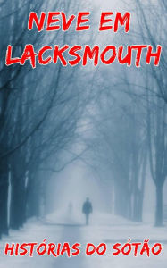 Title: Neve Em Lacksmouth, Author: Stories From The Attic