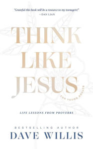 Title: Think Like Jesus for Young Adults, Author: XO Publishing