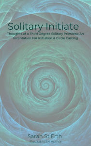 Title: Solitary Initiate, Author: Sarah St.Erth