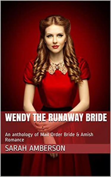 Wendy The Runaway Bride