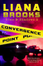 Convergence Point (Time & Shadows, #2)