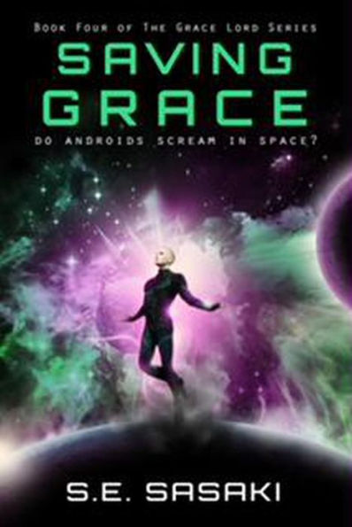 Saving Grace (The Grace Lord Series, #4)