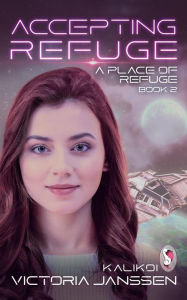 Title: Accepting Refuge (A Place of Refuge, #2), Author: Victoria Janssen