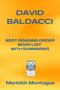 Title: David Baldacci Best Reading Order Book List With Summaries, Author: Meridith Montague