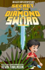 Secret of the Diamond Sword (Alex Kotler Mysteries, #1)