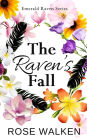 The Raven's Fall (Emerald Raven Series, #2)