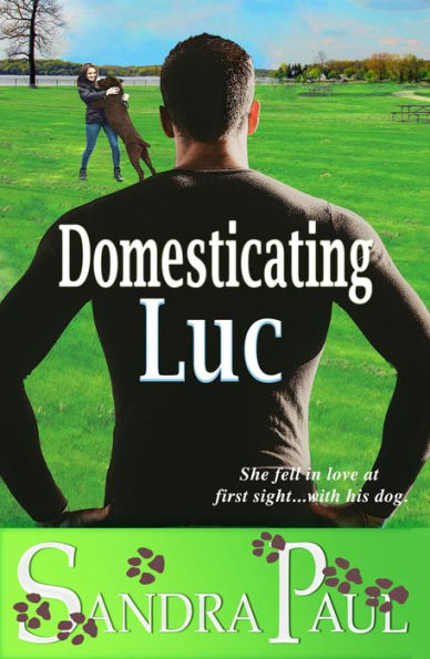 Domesticating Luc (A Pet Friendly Romance)