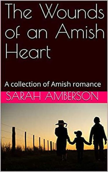 The Wounds of an Amish Heart