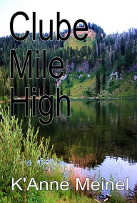 Title: Clube Mile High (Rapidinha), Author: K'Anne Meinel