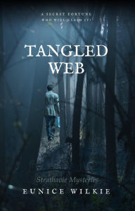 Title: Tangled Web, Author: Eunice Wilkie