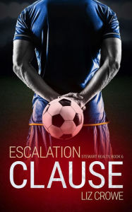 Title: Escalation Clause (Stewart Realty, #6), Author: Liz Crowe