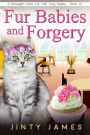 Fur Babies and Forgery (A Norwegian Forest Cat Cafe Cozy Mystery, #15)