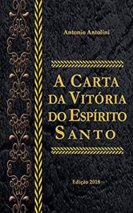 Title: A Carta da Vitória do Espírito Santo, Author: Antonio Antolini