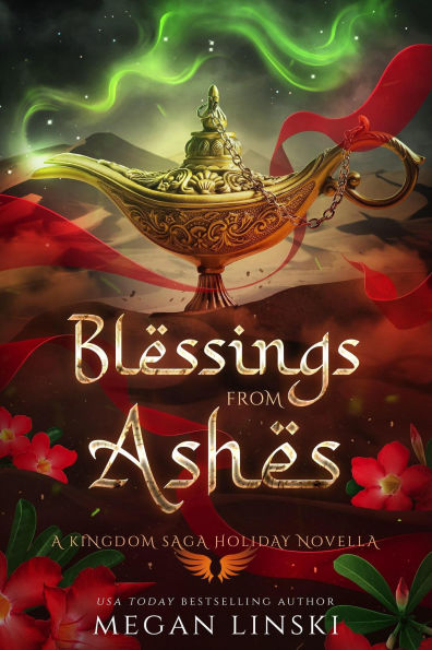Blessings from Ashes (The Kingdom Saga, #2.5)