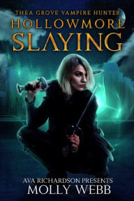 Title: Hollowmore Slaying, Author: Ava Richardson