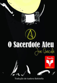 Title: O Sacerdote Ateu (Coleção Heresies, #1), Author: Joe Barcala