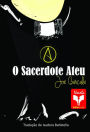 O Sacerdote Ateu (Coleção Heresies, #1)