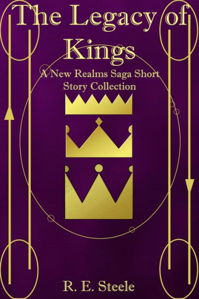 The Legacy of Kings (The New Realms Saga, #0.5)