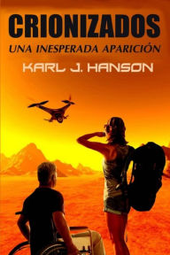 Title: Crionizados (The Third Thaw Trilogy, #2), Author: Karl Hanson