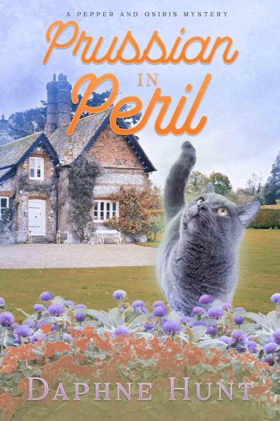 Prussian in Peril (A Pepper and Osiris Mystery, #2)