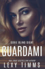 Guardami (Serie Blind Sight, #1)