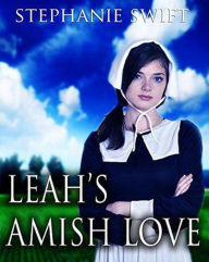 Title: Leah's Amish Love, Author: Stephanie Swift