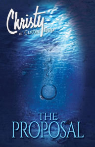 Title: The Proposal (Christy of Cutter Gap, #5), Author: Catherine Marshall