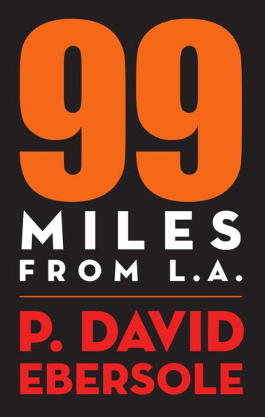 99 Miles From L.A.