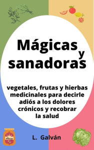 Title: Mágicas y sanadoras, Author: L. Galván