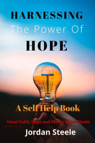 Title: Harnessing The Power Of Hope (1, #1), Author: bre mars