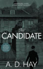 The Candidate (Rookie Reporter Amateur Sleuth Mystery, #1)