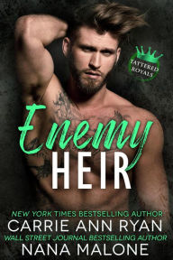 Title: Enemy Heir (Tattered Royals, #2), Author: Carrie Ann Ryan