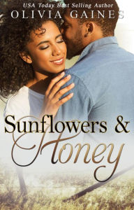 Title: Sunflowers and Honey (Modern Mail Order Brides, #13), Author: Olivia Gaines