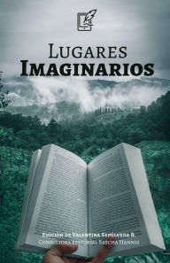 Title: Lugares Imaginarios (Antologías), Author: Editorial Pluma Digital