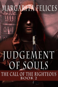 Title: The Call of the Righteous (Judgement of Souls), Author: Margarita Felices