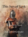 This Sun of York